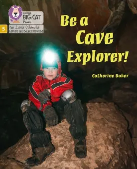 Big Cat Phonics for Little Wandle Letters and Sounds Revised - Be a Cave Explorer: Phase 5 Set 2