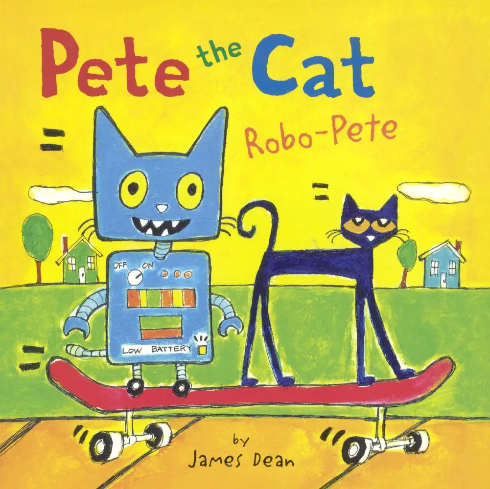 Robo-Pete (Pete the Cat) Library Binding  October 6, 2015
